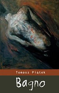 Tomasz Pitek - Bagno